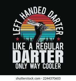 Left Handed Darter Like A Regular Darter Only Way Cooler svg