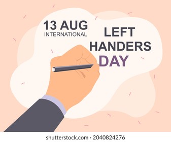 Día de la izquierda. 13 de agosto, feriado internacional. La mano se dibuja en papel. El hombre hace felicitaciones, el humano escribe una carta con la mano izquierda. Ilustración vectorial plana aislada en el fondo de la luz