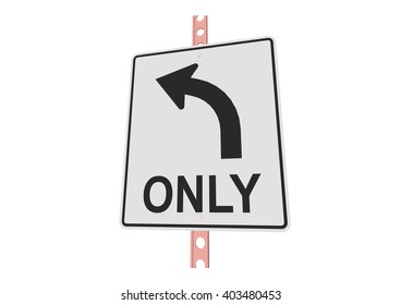left only - 3d illustration of roadsign isolated on white background
