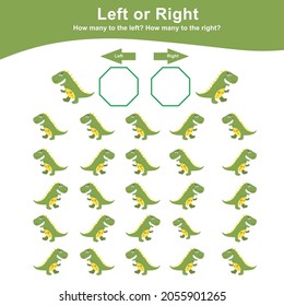 Left or Right Dinosaur Game for Children. Cute dinosaur math worksheet. Educational printable math worksheet. Math worksheet for kids. Vector illustration in cartoon style. 