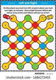 Left and right maze game for kids and adults: On blue places you must turn left, on green places you must turn right, on red ones - drive stright forward. Where will red car arrive at the end? Taxi?