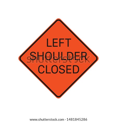 Left Shoulder Closed Sign Isolated On White Background. Road Caution Symbol Modern, Simple, Vector, Icon For Website Design, Mobile App, Ui. Vector Illustration