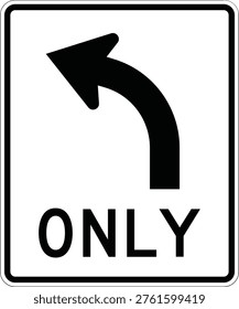 Left Turn Only US Road Sign Vector Tranparent Background Icon