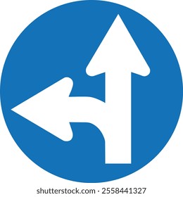 Left Turn or Straight Ahead Traffic Sign - Blue Circular Road Sign