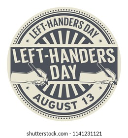 Left-Handers Day, August 13, rubber stamp, vector Illustration