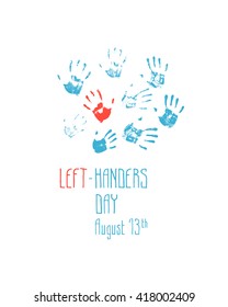 Left-handers day. August 13th. imprint left hand among the prints right hands