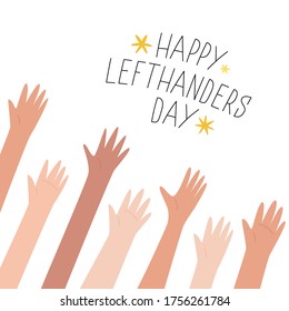 Lefties unite concept banner. August 13, International Lefthanders Day celebration. Left hands raised up together, help and support each other. Event card, cute line style. Vector illustration.