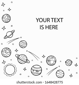 Left-side frame of planets and stars of the solar system with empty space for text. Hand drawn doodle  line art on white background. Galaxy celestial bodies for poster. Stock vector illustration.