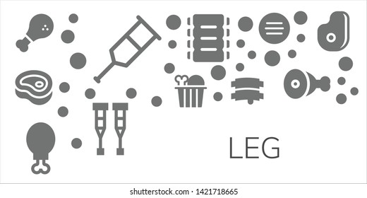 leg icon set. 11 filled leg icons.  Collection Of - Chicken, Crutch, Meat, Chicken leg, Ribs, Crutches