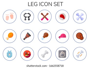 conjunto de iconos de pierna. 15 iconos planos de pierna.  Iconos modernos sencillos, como: pies, pierna de pollo, freno, palillos de madera, pollo, filete, bufanda de pirata, hueso, carne, cuerpo, pollo asado
