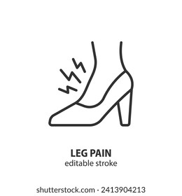 Leg pain line icon. Problem with high heel woman shoe. Editable stroke. Vector illustration.