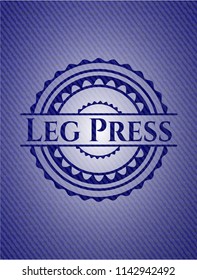 Leg Press badge with jean texture