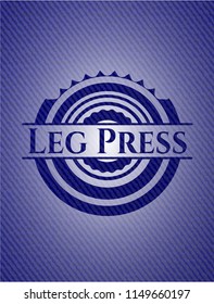 Leg Press badge with jean texture