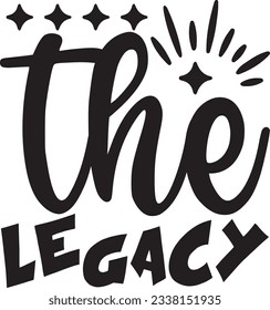 the legacy; Best unique SVG Design