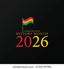 Legacy and Progress Black History Month 2026