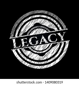 Legacy written on a chalkboard. Vector Illustration. Detailed.