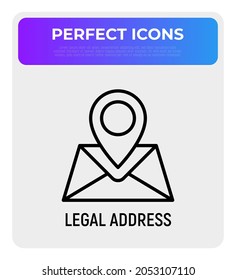 Legal business address thin line icon, pointer in envelope. Modern vector illustration for registered location.