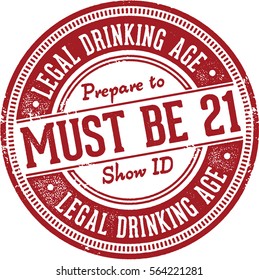 Legal Drinking Age - Must be 21