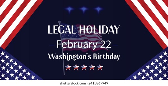 Legal Holiday February 22 Washington's Birthday Text Design
