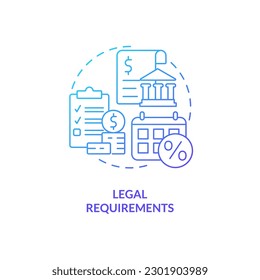 Legal requirements blue gradient concept icon. Tax authorities and system. Accounting importance abstract idea thin line illustration. Isolated outline drawing. Myriad Pro-Bold fonts used