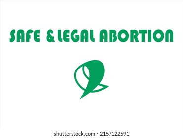 
Legal and safe abortion green ribbon and title in green on white background. Interruption of pregnancy