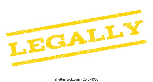 Legally watermark stamp. Text caption between parallel lines with grunge design style. Rubber seal stamp with unclean texture. Vector yellow color ink imprint on a white background.