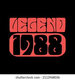 Legend 1988. Ready to print birthday vector.