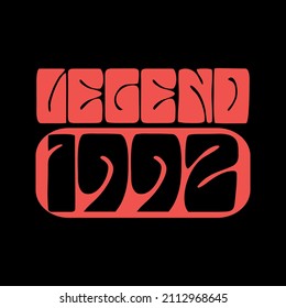 Legend 1992. Ready to print birthday vector.