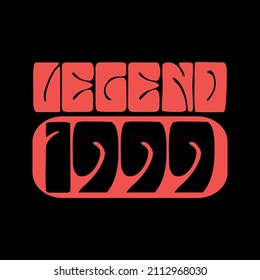 Legend 1999. Ready to print birthday vector.