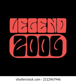 Legend 2006. Ready to print birthday vector.