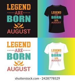 Legenden sind geboren August Slogan Typografie für T-Shirt-Grafiken, Poster, Print, Postkarte und andere Verwendungen.