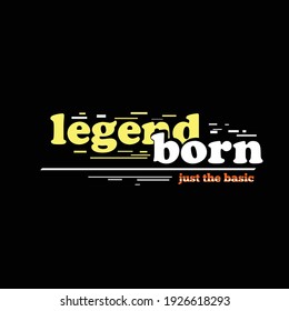 legend born juts the basic text design