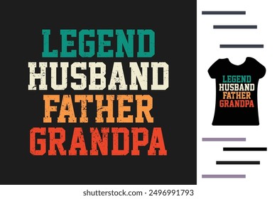 Legend grandpa t shirt design