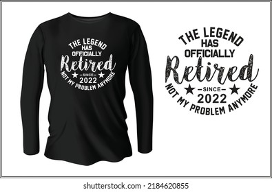 The Legend Has Officially Retire design 
