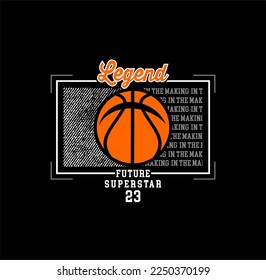 Legend In The Making basketball championship, tees design vector illustration.