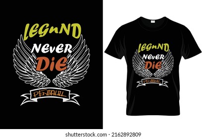 Legend niemals die T-Shirt-Design