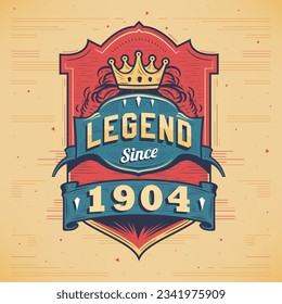 Legend Since 1904 Vintage T-shirt - Born in 1904 Vintage Birthday Poster Design.