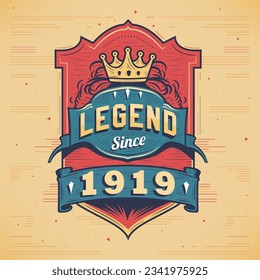 Legend Since 1919 Vintage T-shirt - Born in 1919 Vintage Birthday Poster Design.