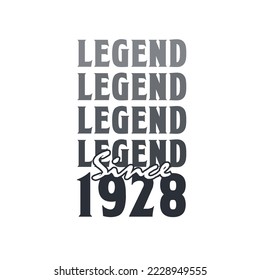 Legend Since 1928,  Born in 1928 birthday design