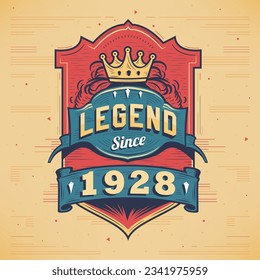 Legend Since 1928 Vintage T-shirt - Born in 1928 Vintage Birthday Poster Design.