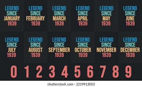 Legend since 1939 all month includes. Born in 1939 birthday design bundle for January to December
