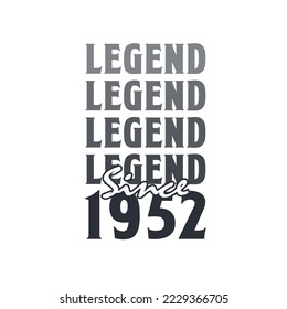 Leyenda desde 1952, nacido en 1952 diseño de cumpleaños