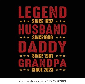 Legend Since 1957 Husband T Shirt Design