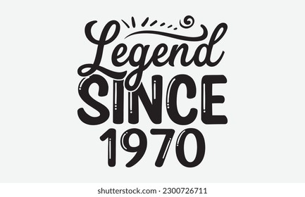 Legend since 1970 - Skydiving svg typography T-shirt Design, Hand-drawn lettering phrases, Stickers, Templates, and Mugs. Vector files are editable. EPS 10.