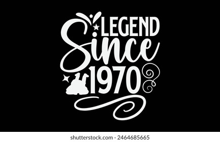 Legend Since 1970- Skydiving t- shirt design, Hand drawn lettering phrase isolated on black background, Illustration for prints on bags, posters, cards, greeting card template with typography text