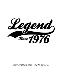 Legend Since 1976 T shirt Design Vector, Retro vintage design