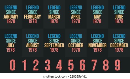 Legend since 1978 all month includes. Born in 1978 birthday design bundle for January to December