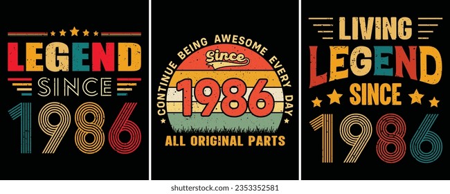 Legend Since 1986, Continue Being Awesome Everyday Since 1986 All Original Parts, Living Legend Since 1986, Vintage T-shirt Design For Birthday Gift