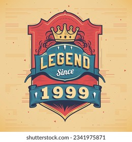 Legend Since 1999 Vintage T-shirt - Born in 1999 Vintage Birthday Poster Design.