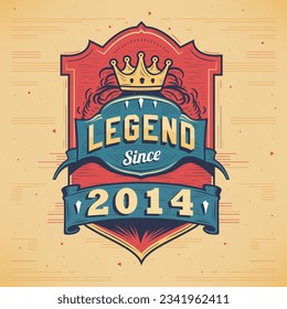 Legend Since 2014 Vintage T-shirt - Born in 2014 Vintage Birthday Poster Design.